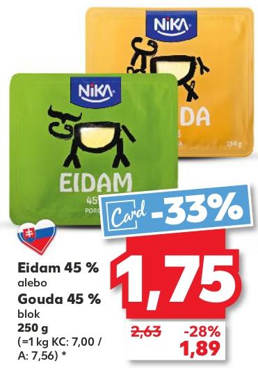 Eidam 45 % alebo Gouda 45 %