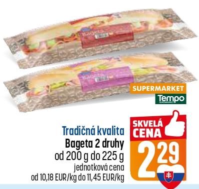 Bageta 2 druhy