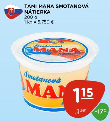 MANA SMOTANOVÁ NÁTIERKA