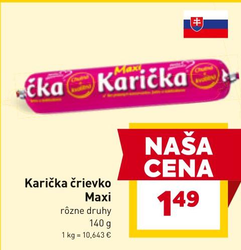 Karička črievko Maxi