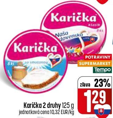 Karička 2 druhy