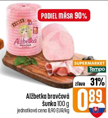 Alžbetka bravčová šunka